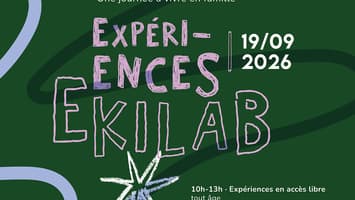 EXPÉRIENCES EKILAB - PORTES OUVERTES