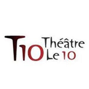 Théâtre le 10