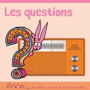 kideaz ecouter musique podcasts famille enfant bloom radio enfants