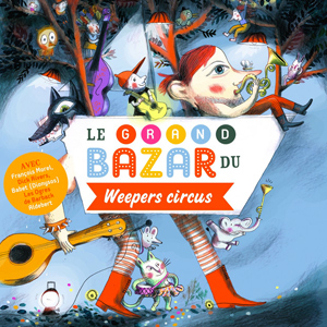 kideaz playlist spotify grand bazar weepers circus