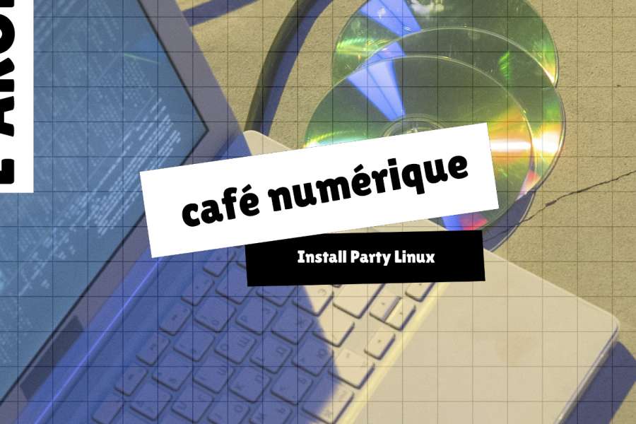 kideaz copyright event bibliotheques mediatheques de metz  cafe numerique install party linux